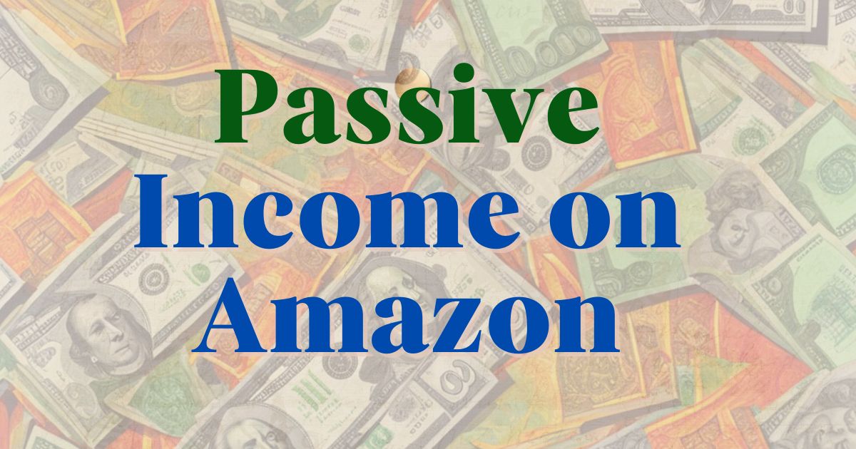 Passive Income on Amazon, banner image